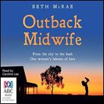 Outback Midwife [Audiobook]